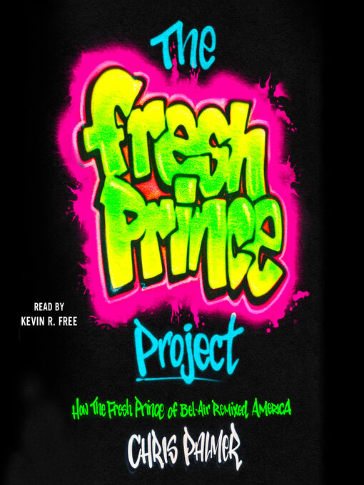 Title details for The Fresh Prince Project by Chris Palmer - Available